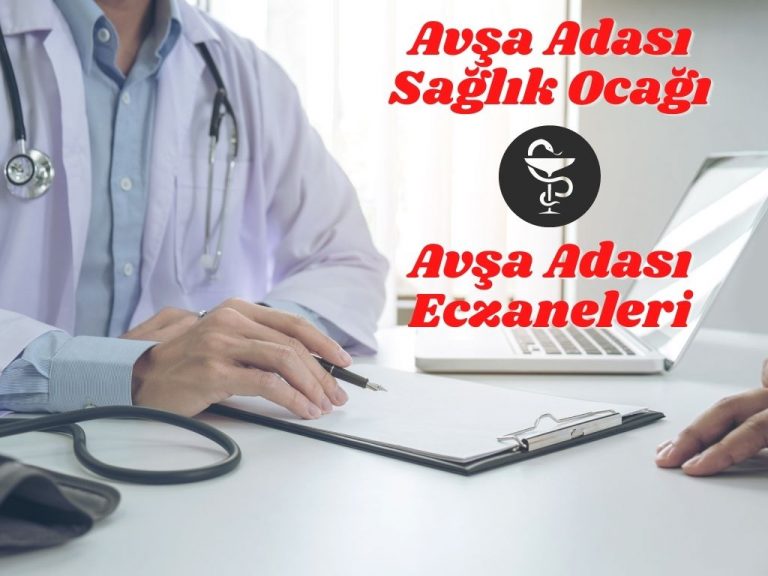 Avşa Adası’nda Sağlık Ocağı ve Nöbetçi Eczaneler Nerede?