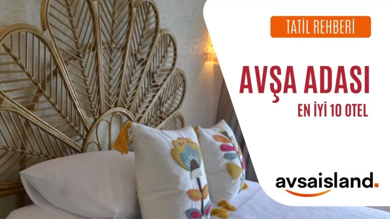 Avşa Adası En İyi Otelleri Listesi 2026